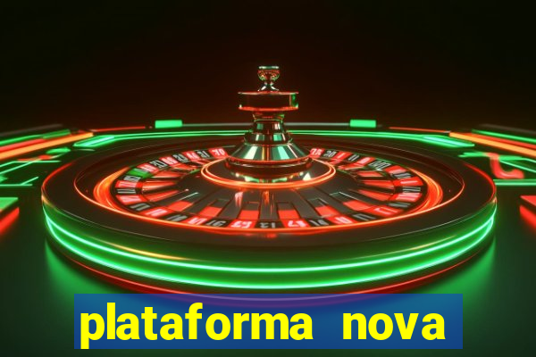 plataforma nova pagando bet